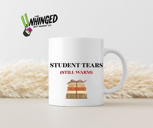 Student Tears. Still Warm. 15oz Mug
