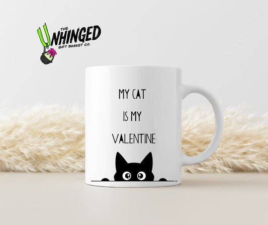 My Cat Is My Valentine. 15oz Mug